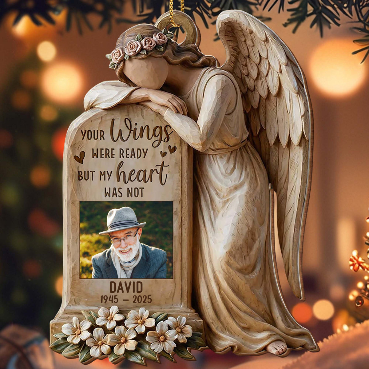 Your Wings Were Ready But My Heart Was Not Angel Ornament
