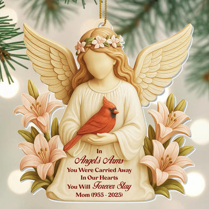 "In Angel's Arms You Were Carried Away" Personalized Acrylic Memorial Ornament - Christmas Sympathy Gift for Family