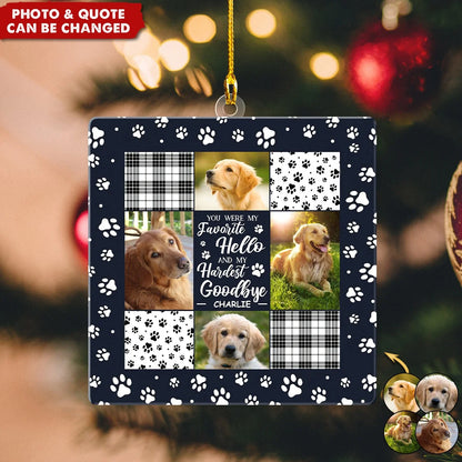 "You Were My Favorite Hello" Personalized Pet Memorial Car Acrylic Ornament - Custom Sympathy Keepsake Gift for Dog Lovers