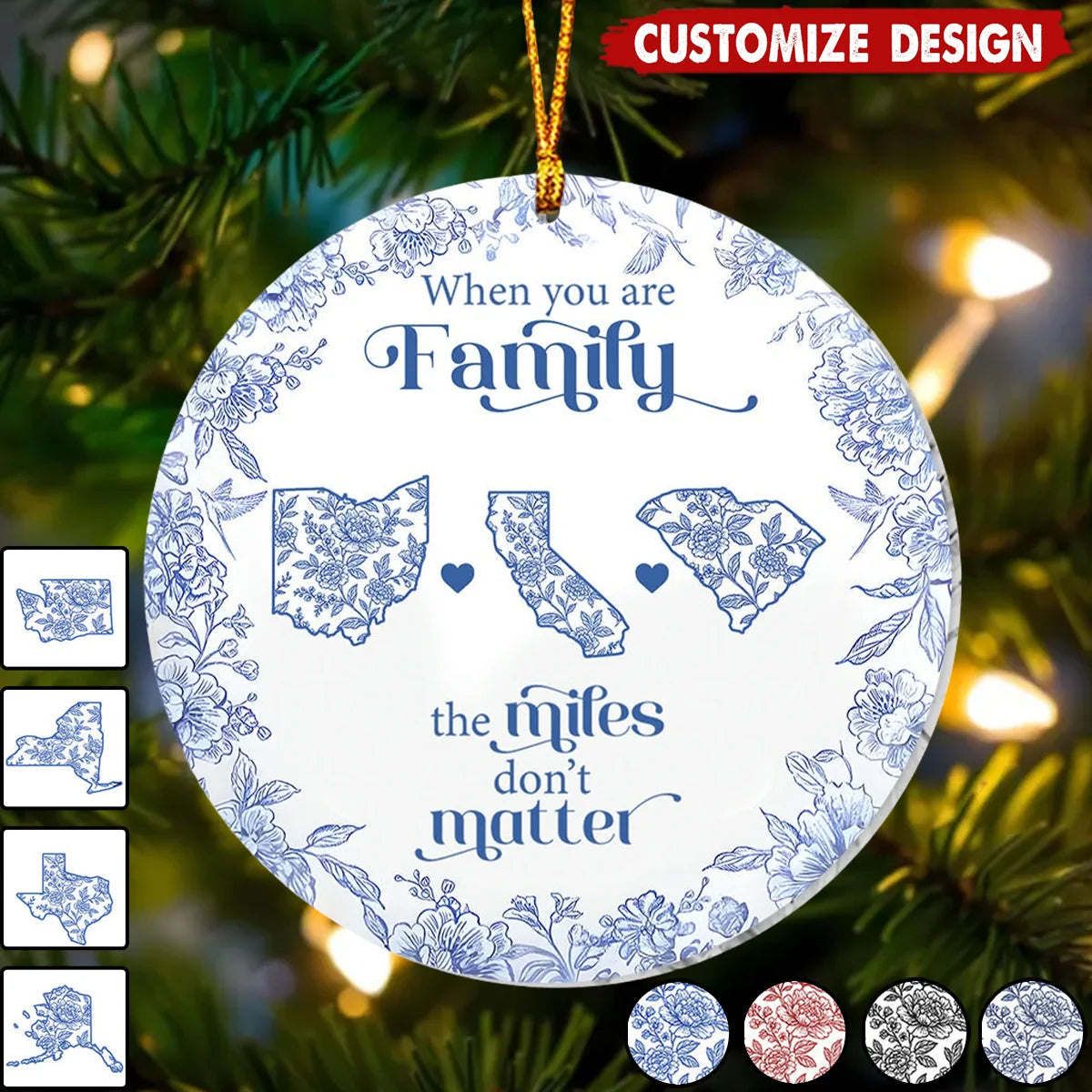 "When You Are Family The Miles Don't Matter" Personalized Ceramic Ornament - Custom Long Distance Family Christmas Gift