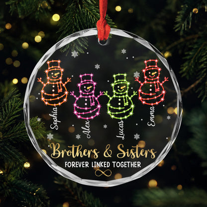 Brothers & Sisters Forever Linked Together - Personalized Glass Ornament for Family Christmas