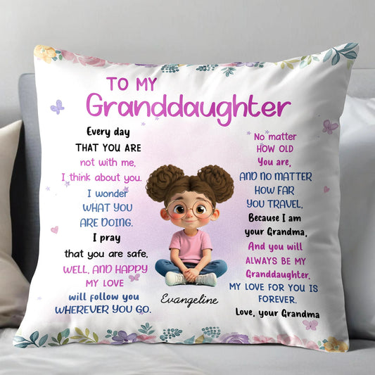 Love Will Follow You Wherever You Go - Personalized Pillow for Granddaughter