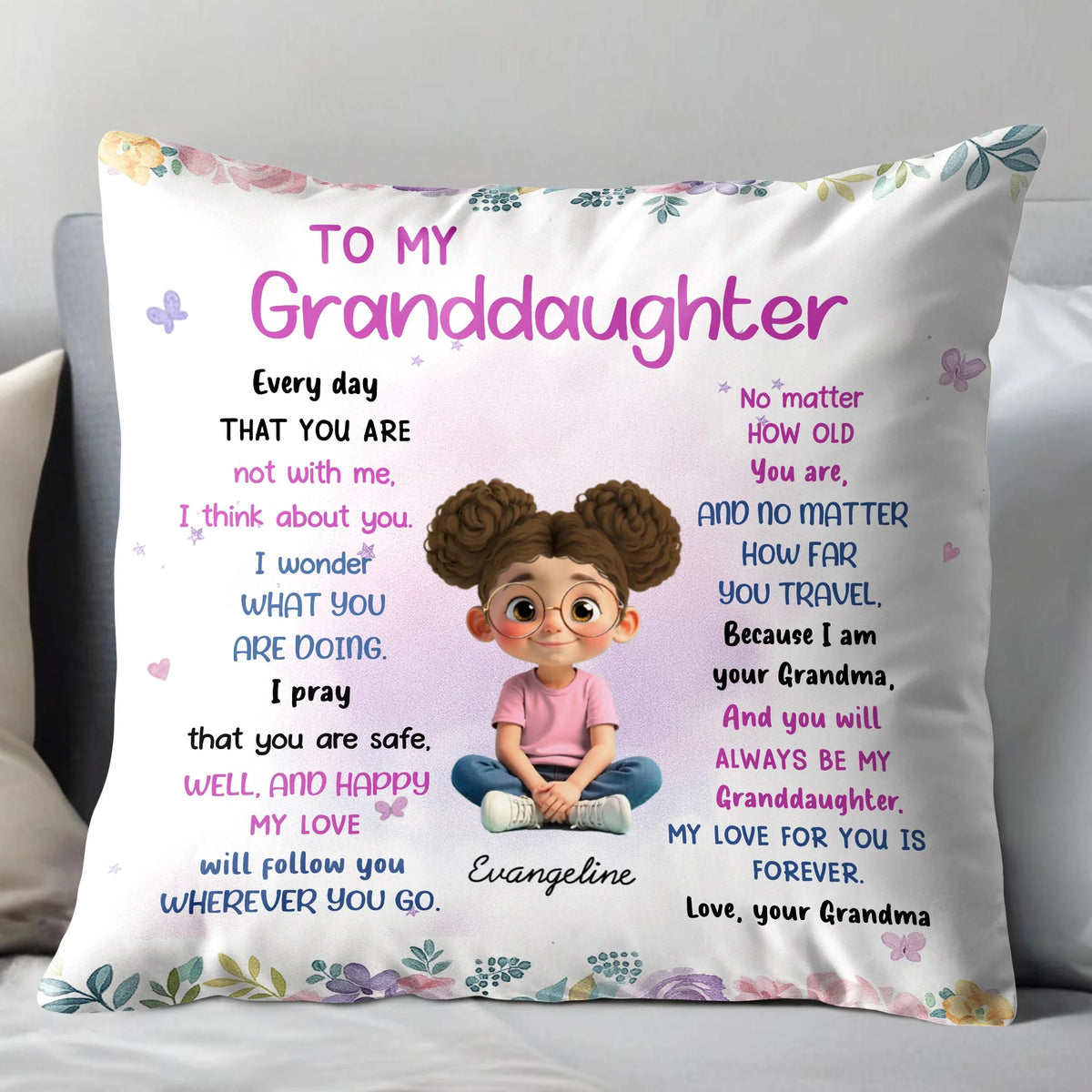 Love Will Follow You Wherever You Go - Personalized Pillow for Granddaughter