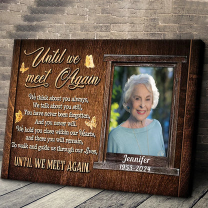 Until We Meet Again Personalized Canvas / Poster - Custom Memorial Photo Keepsake for Family In Loving Memory
