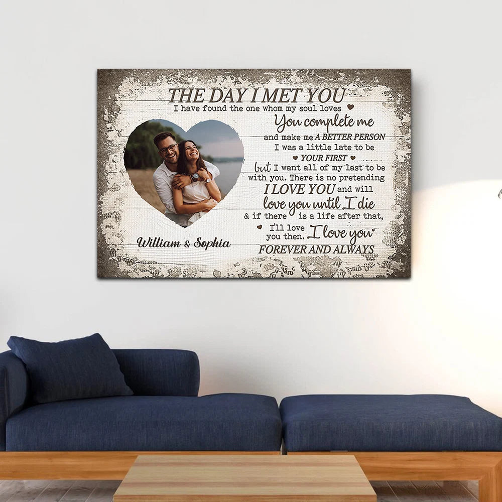 The Day I Met You Personalized Couple Canvas / Poster - Custom Photo Anniversary Gift for Husband & Wife