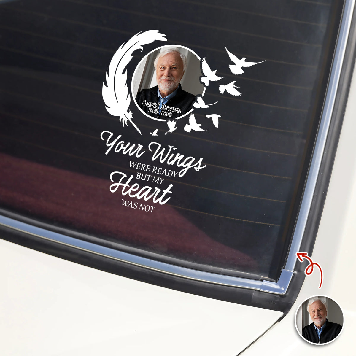 Your Wings Were Ready But My Heart Was Not - Personalized Memorial Car Decal for Family Tribute