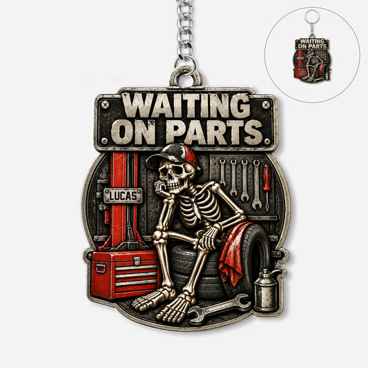 "Waiting On Parts" Funny Skeleton Mechanic Keychain - Custom Name Gift for Dad & Husband