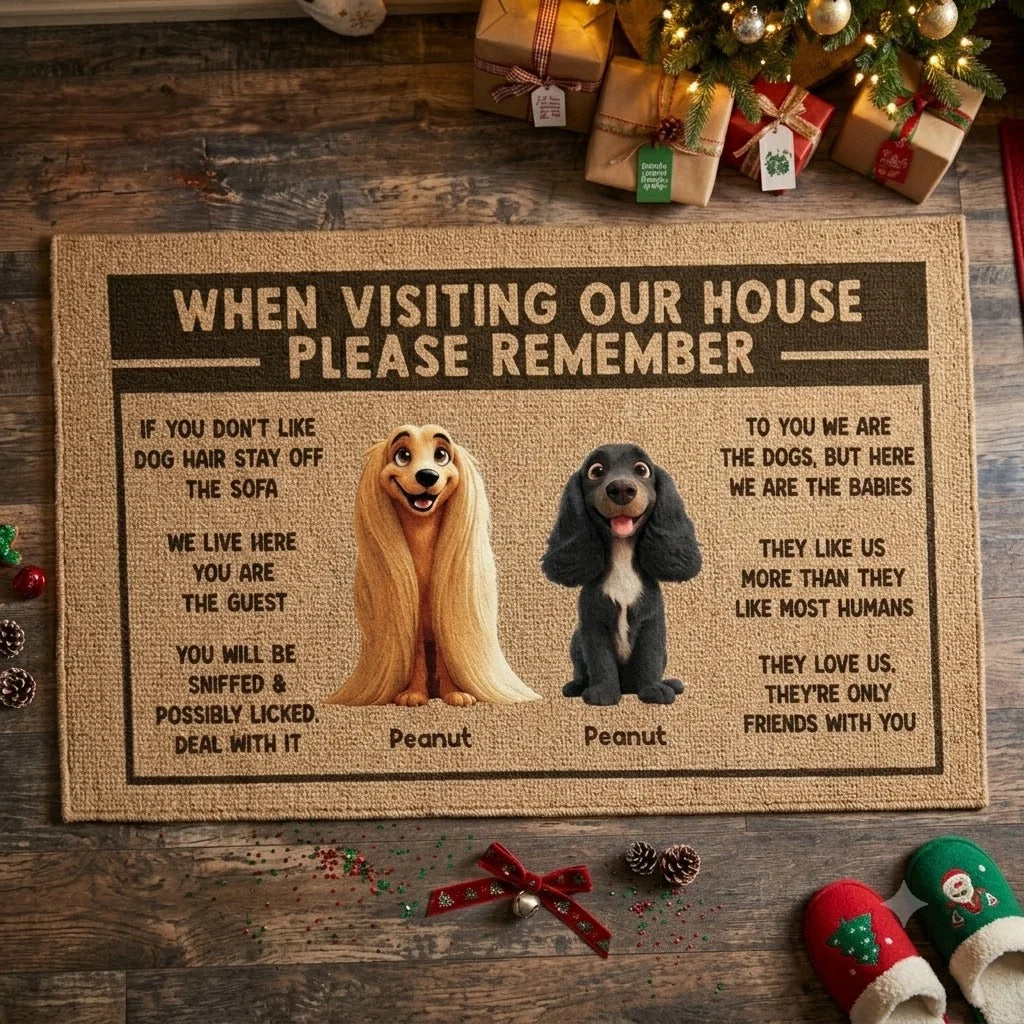 When Visiting Our House Please Remember - Personalized Dog Doormat for Pet Lovers, Entryway Decor
