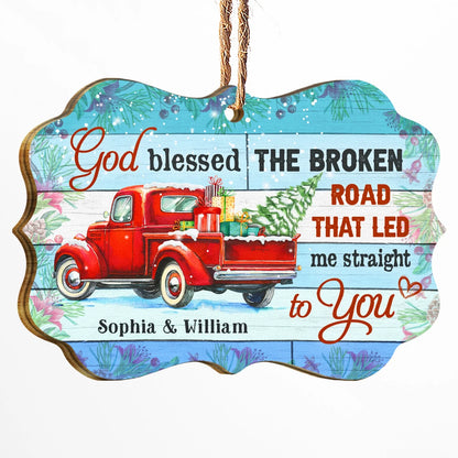 "God Blessed The Broken Road" Personalized Couple Wooden Ornament - Custom Christmas Keepsake Gift for Husband Wife