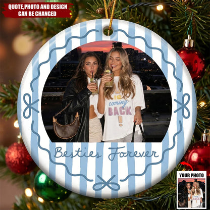 "Besties Forever" Personalized Best Friend Photo Ceramic Ornament - Custom Friendship Keepsake