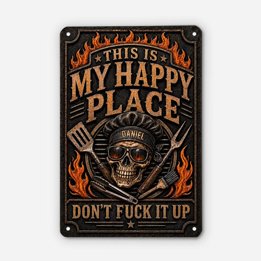 This Is My Happy Place Skull Grill Metal Sign - Personalized BBQ Custom Grill Master Gift for Dad and Husband