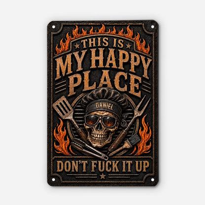 This Is My Happy Place Skull Grill Metal Sign - Personalized BBQ Custom Grill Master Gift for Dad and Husband