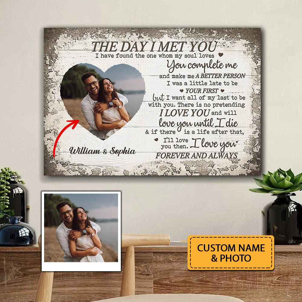 The Day I Met You Personalized Couple Canvas / Poster - Custom Photo Anniversary Gift for Husband & Wife