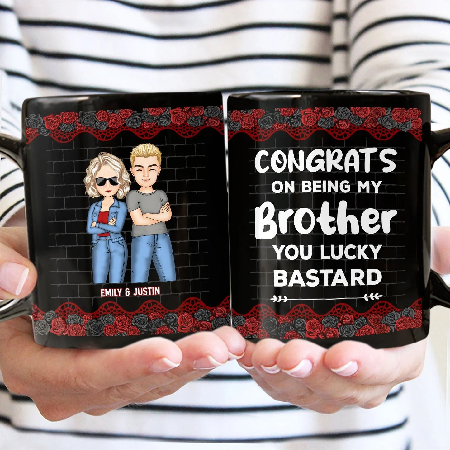 Congrats On Being My Brother You Lucky Bastard - Personalized Black Mug Sibling Gift