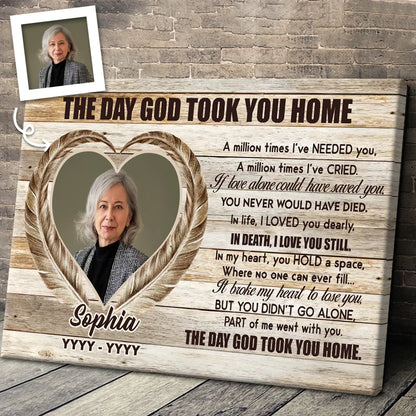 "The Day God Took You Home" Personalized Memorial Canvas / Poster - Custom In Loving Memory Gift