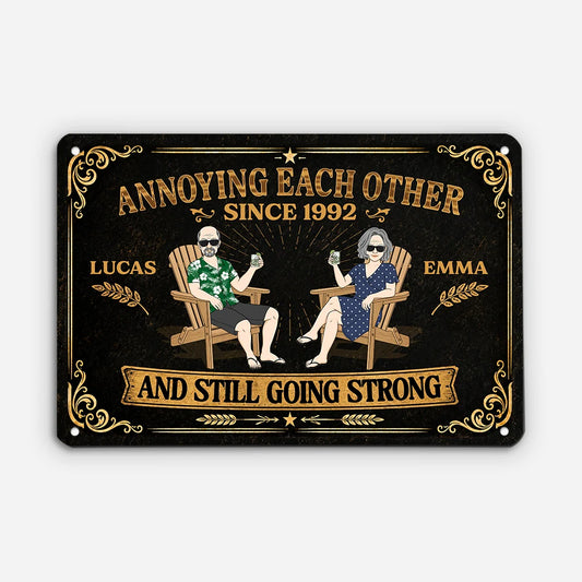 Annoying Each Other Since And Still Going Strong - Personalized Metal Sign Gift for Couples