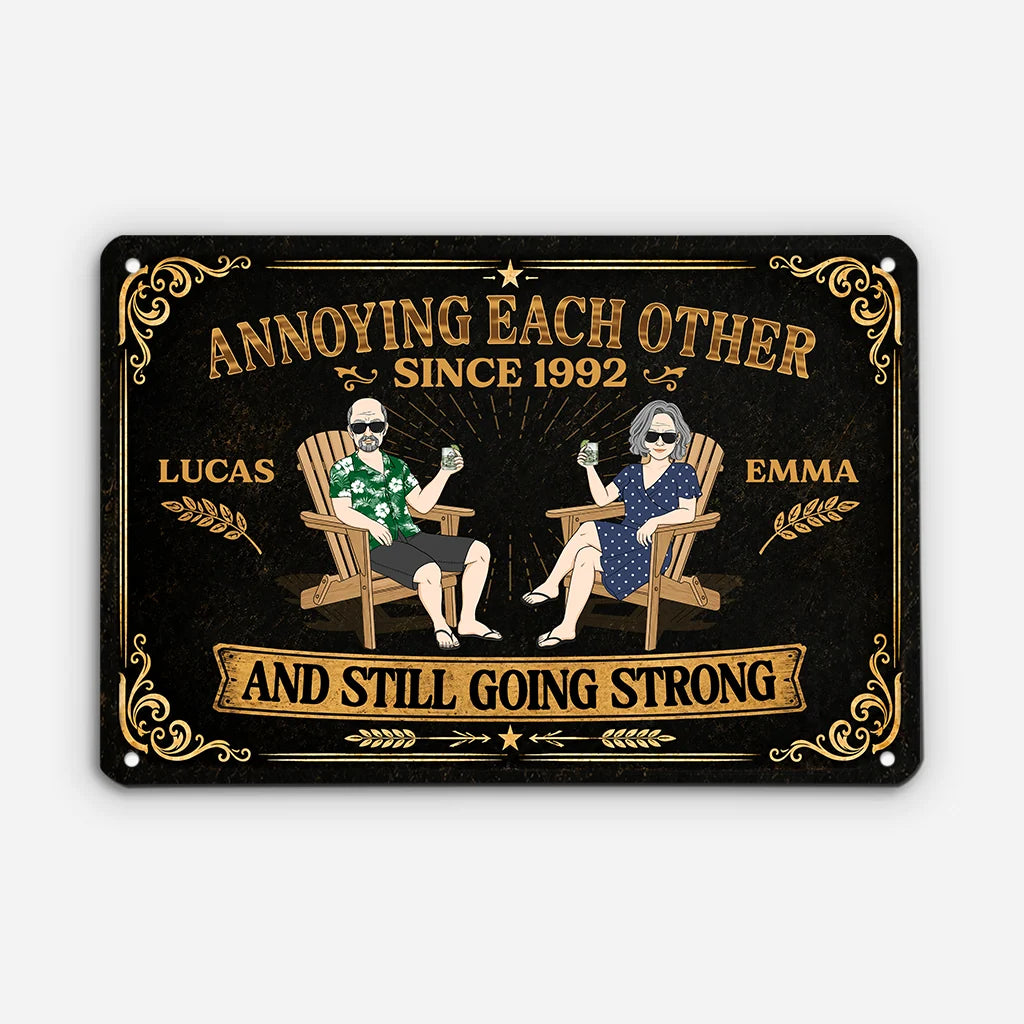 Annoying Each Other Since And Still Going Strong - Personalized Metal Sign Gift for Couples