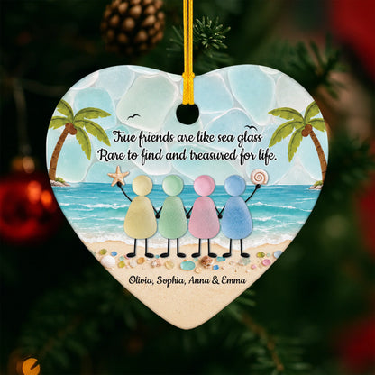 True Friends Are Like Sea Glass – Personalized Ceramic Ornament for Best Friends, Gift
