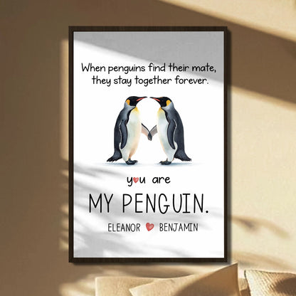 Custom You Are My Penguin Poster for Wife with personalized design details for meaningful gifting