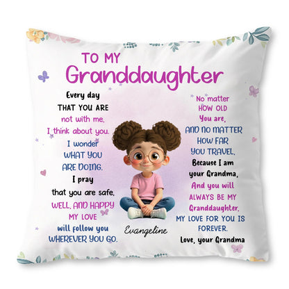 Love Will Follow You Wherever You Go - Personalized Pillow for Granddaughter