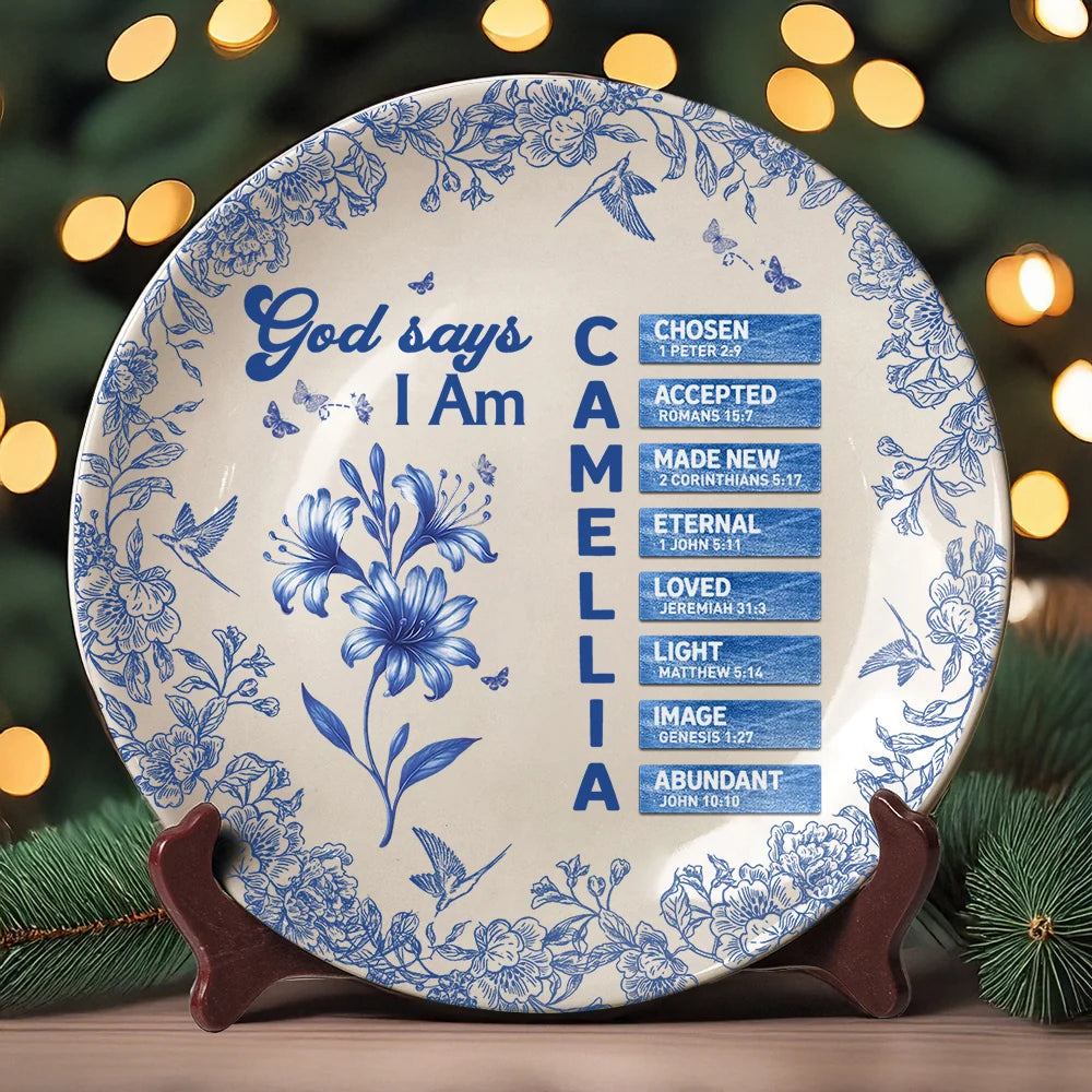 "God Says I Am" Personalized Decorative Ceramic Plate - Custom Christian Gift