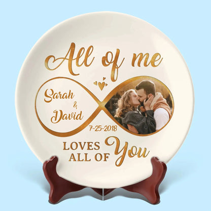 "All Of Me Loves All Of You" Personalized Ceramic Plate - Custom Anniversary Gift for Couples