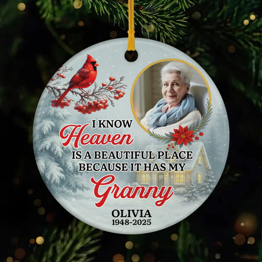 "I Know Heaven Is A Beautiful Place" Personalized Ceramic Ornament - Custom Memorial Christmas Keepsake
