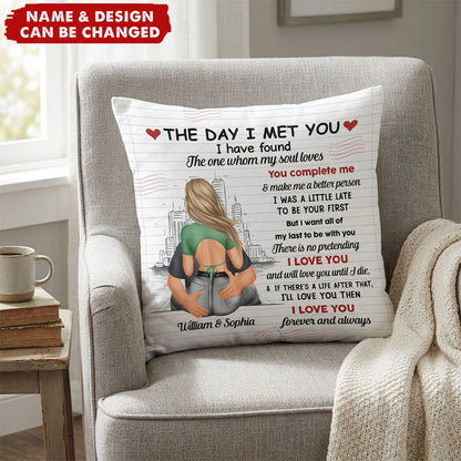 The Day I Met You Personalized Couple Pillow - Romantic Anniversary Gift for Husband & Wife
