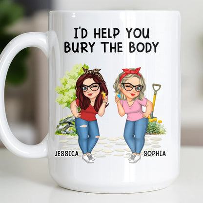 I'd Help You Bury The Body, Two Women