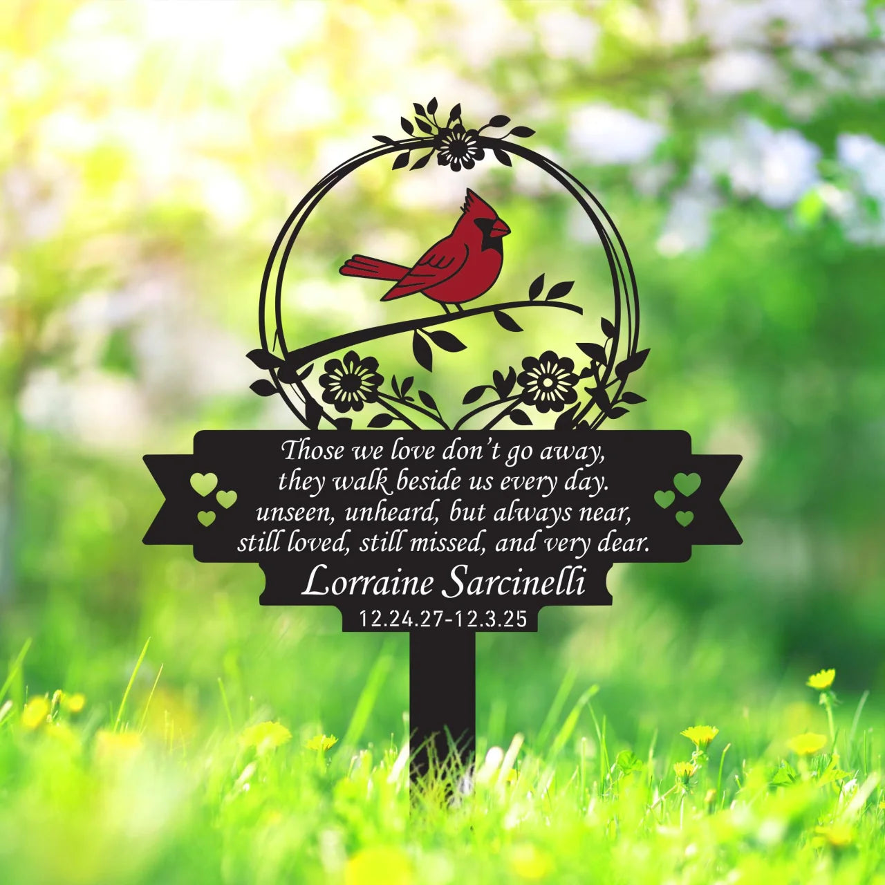 "Those We Love Don't Go Away" Cardinal Memorial Garden Stake - Personalized Metal Sign for Yard & Cemetery