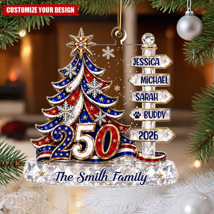 Custom Patriotic Family Signpost Acrylic Ornament - Personalized Christmas 250 Years Gift