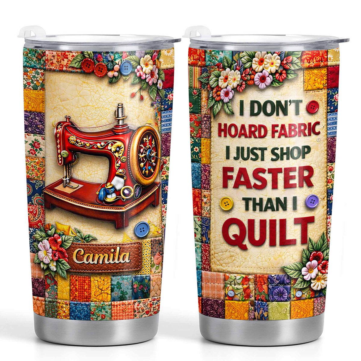 I Don’t Hoard Fabric Quilting Tumbler - Personalized Sewing Gift for Quilters