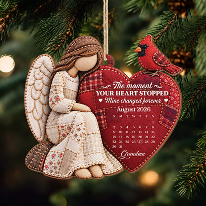 The Moment Your Heart Stopped Mine Changed Forever - Personalized Memorial Wooden Ornament for Mom Grandma