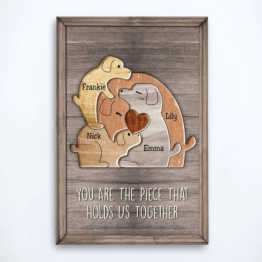 "You Are The Piece That Holds Us Together" Personalized Mom Canvas / Poster - Custom Dog Family Keepsake Wall Art Gift For Her
