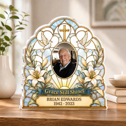 Grace Still Shines Memorial Personalized Acrylic Plaque - Custom Family Bereavement Remembrance Gift