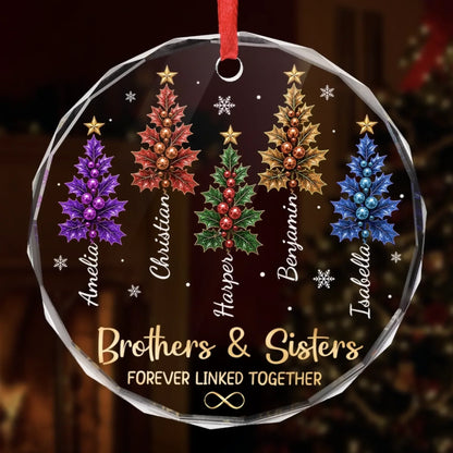 Brothers & Sisters Forever Linked Together - Personalized Glass Ornament Christmas Gift
