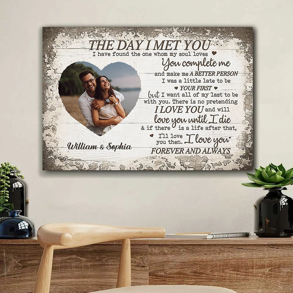 The Day I Met You Personalized Couple Canvas / Poster - Custom Photo Anniversary Gift for Husband & Wife
