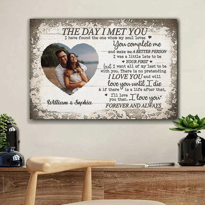 The Day I Met You Personalized Couple Canvas / Poster - Custom Photo Anniversary Gift for Husband & Wife