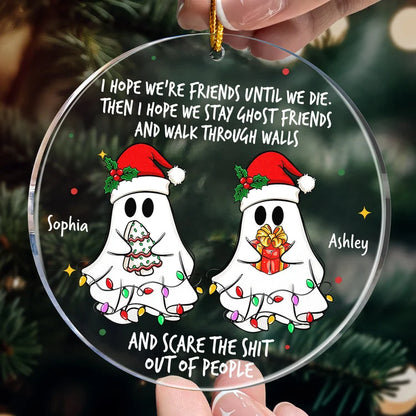 Ghost Friends Funny - Personalized Acrylic Ornament - Gift For Friend, Halloween Ornament a66ff07f-1fe1-4778-abea-7a42037810f3-Ghost-Friends-Funny-Christmas-Personalized-Acrylic-Ornament_2.jpg