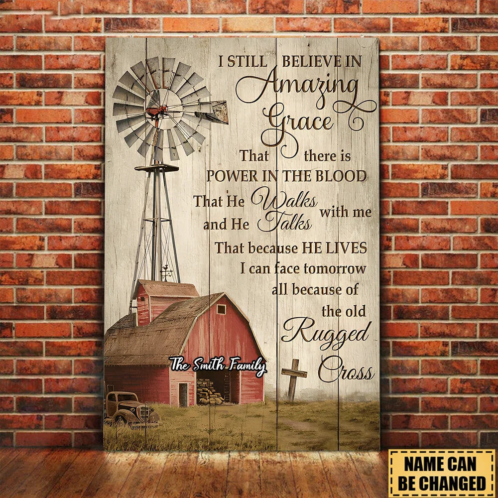 I Still Believe In Amazing Grace Personalized Windmill Canvas / Poster - Custom Wall Art for Christian Family Home Decor