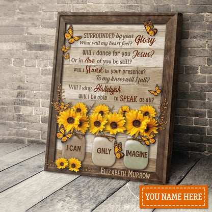 I Can Only Imagine Personalized Canvas / Poster Wall Art - Custom Christian Memorial Faith Gift for Family