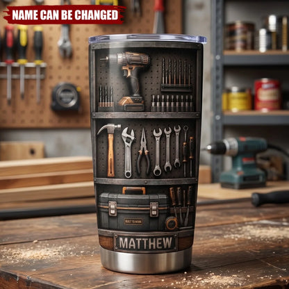 Hard Work Never Stops - Personalized Handyman Tumbler