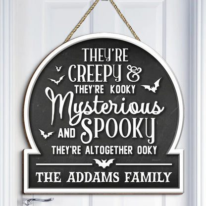 Creepy, Kooky, Mysterious, Spooky Custom Wood Sign - Custom Halloween Porch Decor for Family