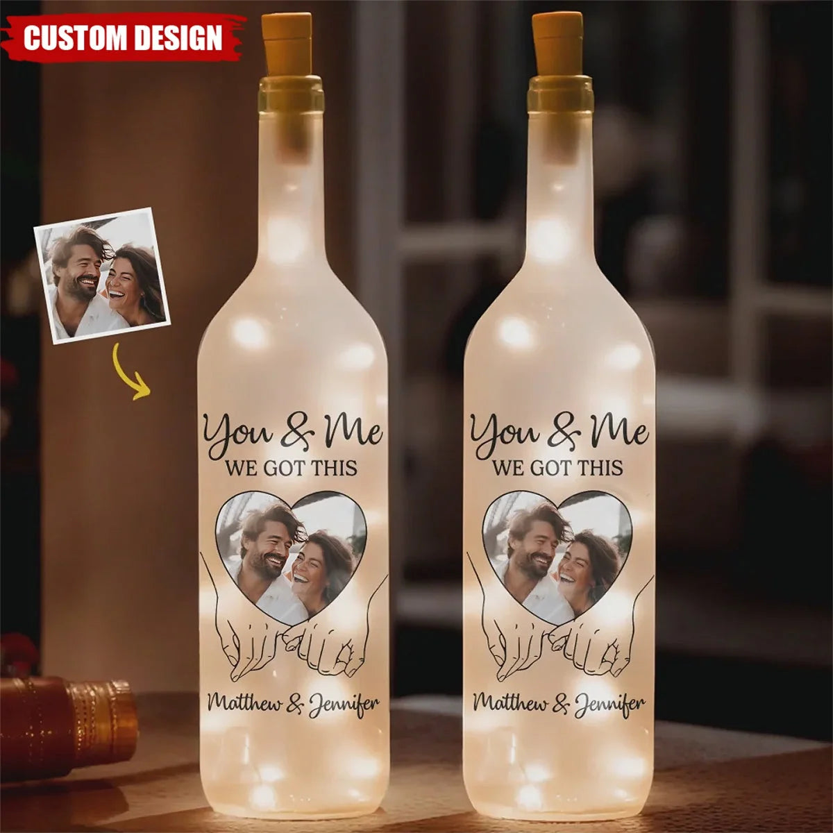 "You & Me We Got This" Personalized Bottle Light - Custom Wedding & Anniversary Photo Gift for Couples