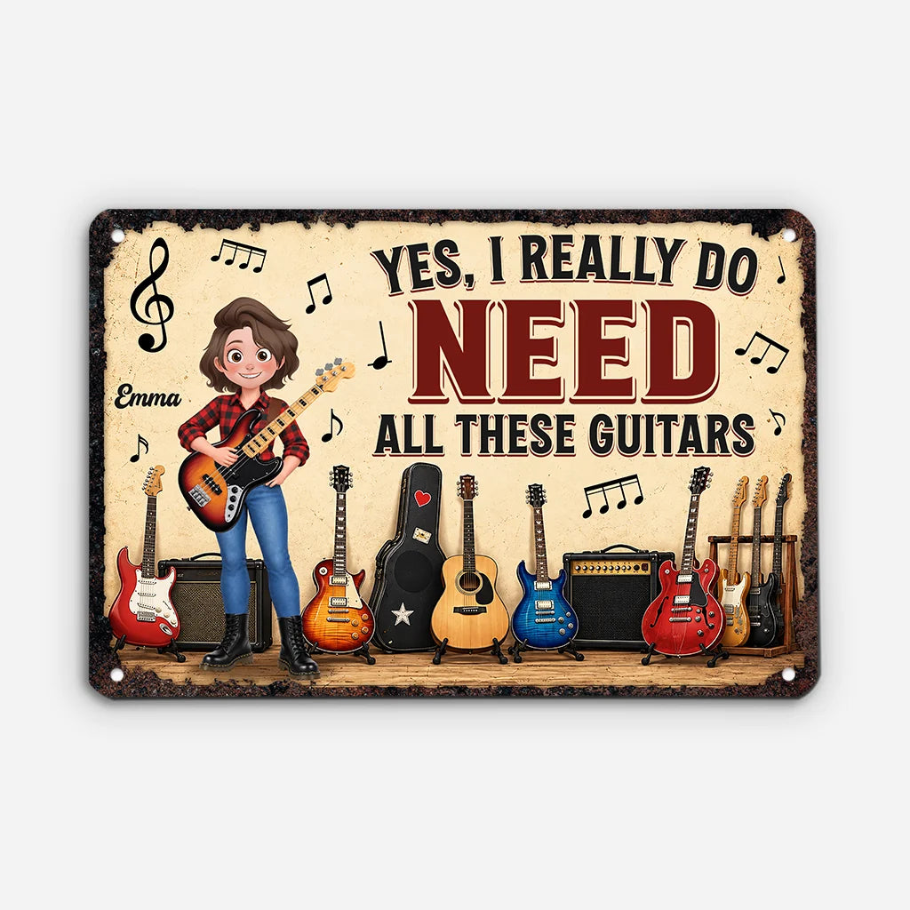 "Yes I Really Do Need All These Guitars" Personalized Metal Sign – Music Room Decor for Guitar Players