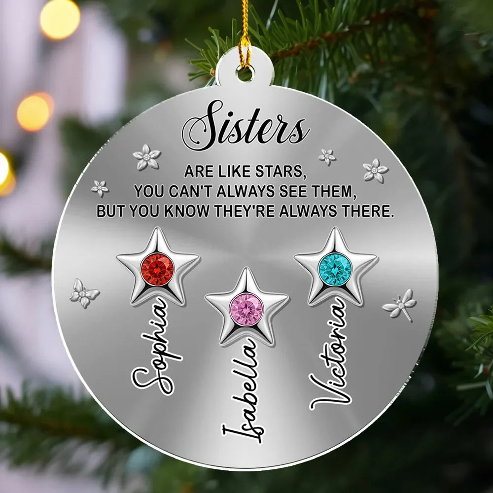 "Friends Sisters Are Like Stars" Personalized Acrylic Ornament - Keepsake for Besties