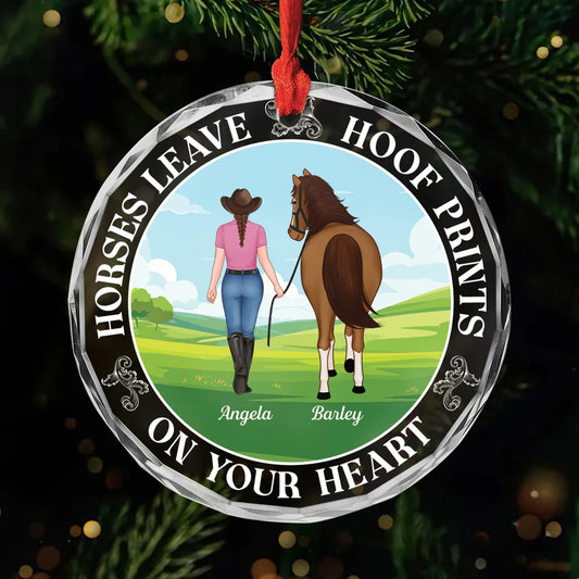 Horses Leave Hoof Prints On Your Heart - Personalized Glass Ornament for Horse Lovers