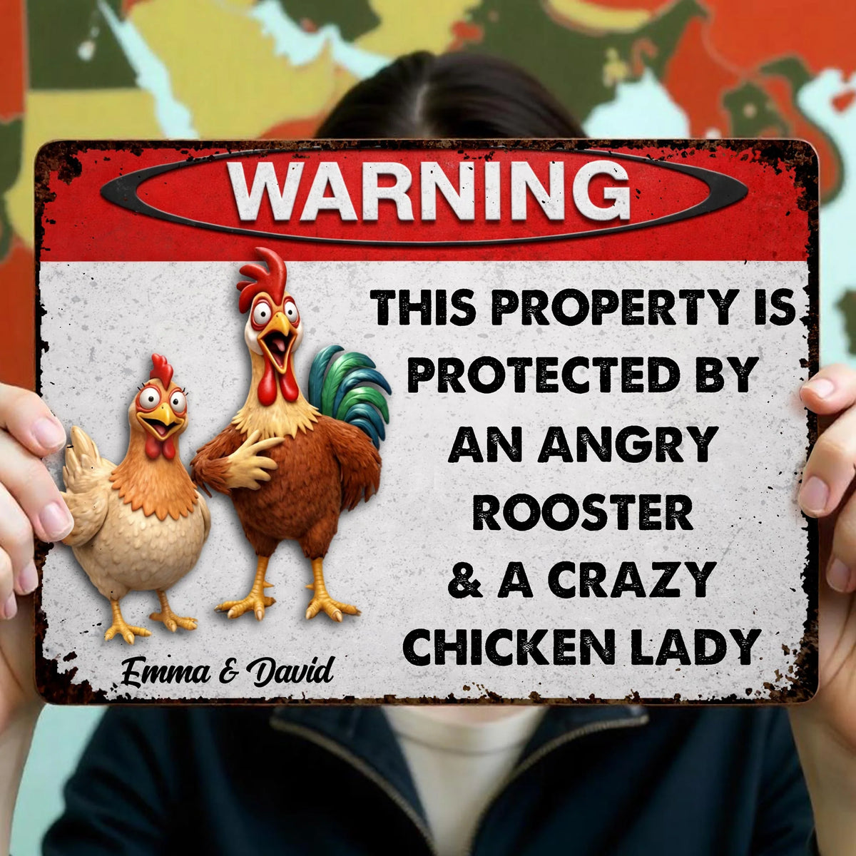 Protected By An Angry Rooster & Crazy Chicken Lady