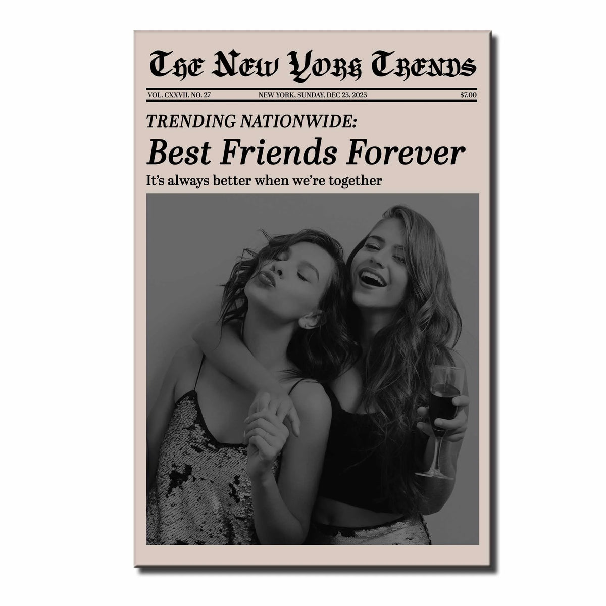 Best Friends Forever, It's Always Better When We're Together