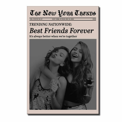 Best Friends Forever, It's Always Better When We're Together